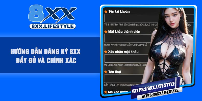 Hướng dẫn Đăng Ký 8XX đầy đủ và chính xác