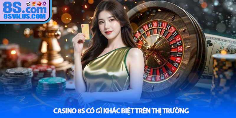 Casino 8S có gì khác biệt trên thị trường
